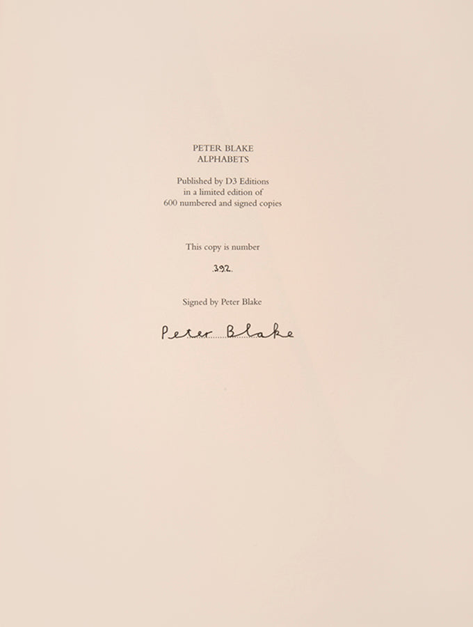 Peter Blake, long fostered a fascination with alphabets and Victorian and Edwardian graphic illustration. This work contains 18 alphabets, some unpublished