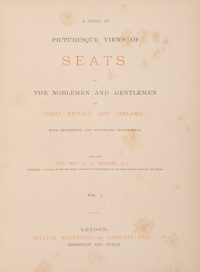 A series of Picturesque Views of Seats of Nobleman and Gentleman of Great Britain and Ireland.