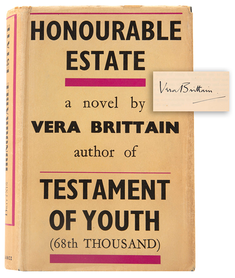 A signed copy of Honourable Estate by the great Vera Brittain published in London in 1936.