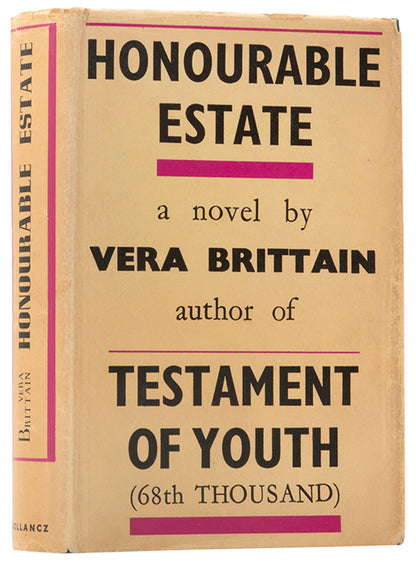 A signed copy of Honourable Estate by the great Vera Brittain published in London in 1936.