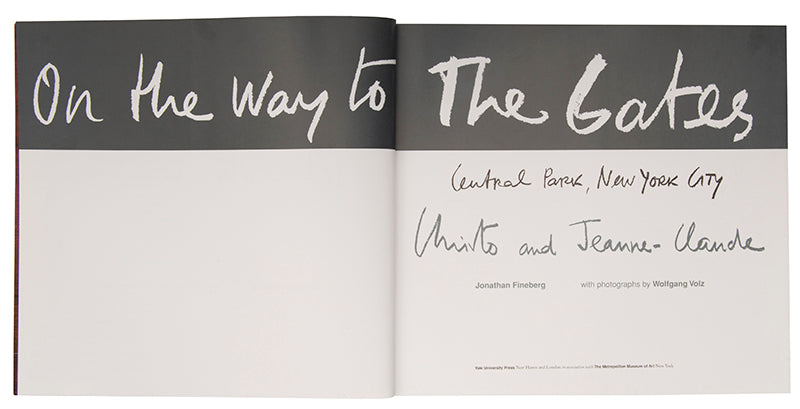 On the Way to the Gates by Christo and Jeanne-Claude, signed by Christo on the half-title.