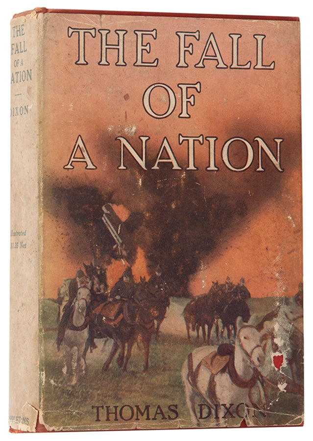 The first printing of The Fall of a Nation by Thomas Dixon, published in New York in 1916.