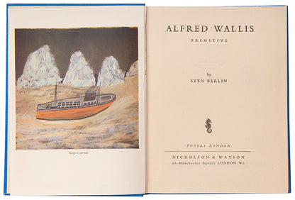 First edition of Alfred Wallis: Primitive by Sven Berlin in the dustjacket.