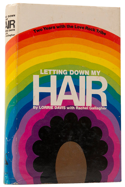 First UK edition of Letting Down my Hair by Lorrie Davis with Rachel Gallagher, published in London in 1974.