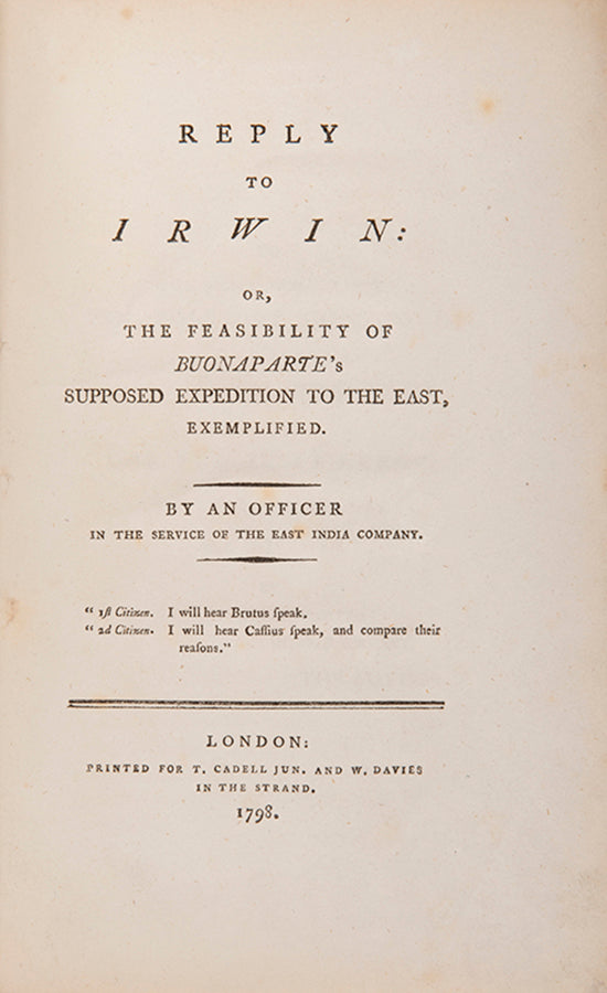 Sole edition of the anonymous Reply to Irwin, urging readers not to allow enthusiasm in victory to become reckless jingosim