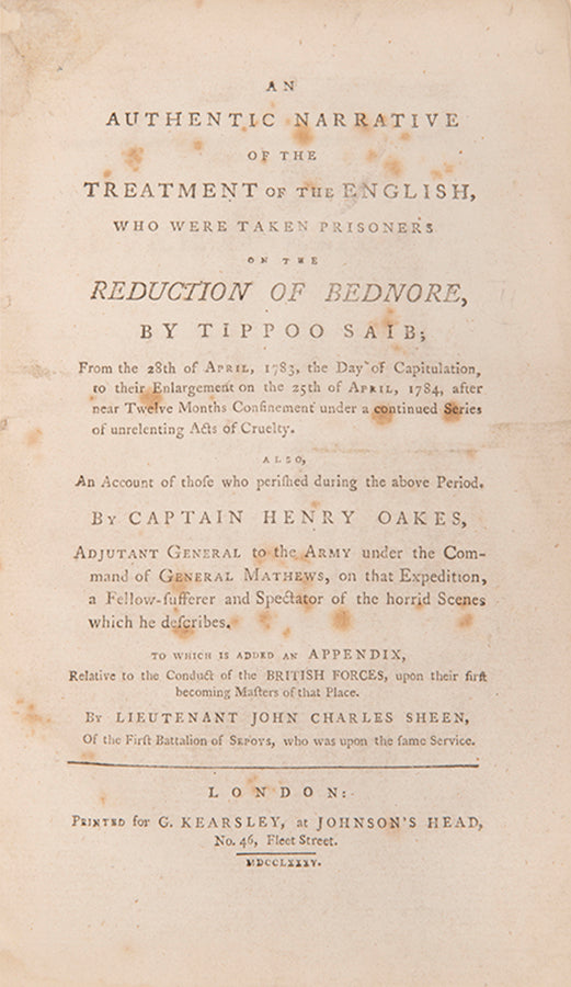 Henry Oakes' eyewitness Narrative of the Treatment of the English following the British defeat at Bednore in 1783, appendix with Lieutenant Sheen's letter