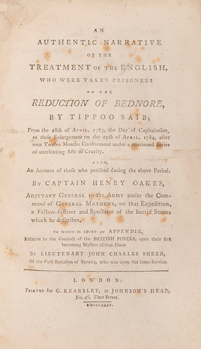 Henry Oakes' eyewitness Narrative of the Treatment of the English following the British defeat at Bednore in 1783, appendix with Lieutenant Sheen's letter