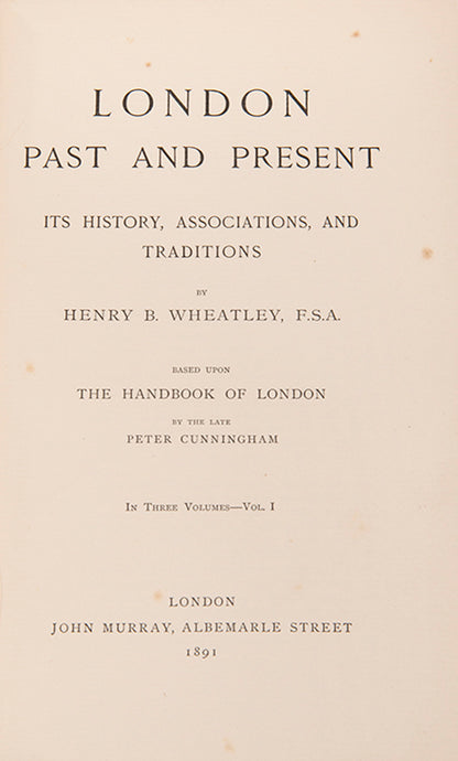 William Beveridge's copy of London Past and Present, with amorial bookplates to front pastedowns 