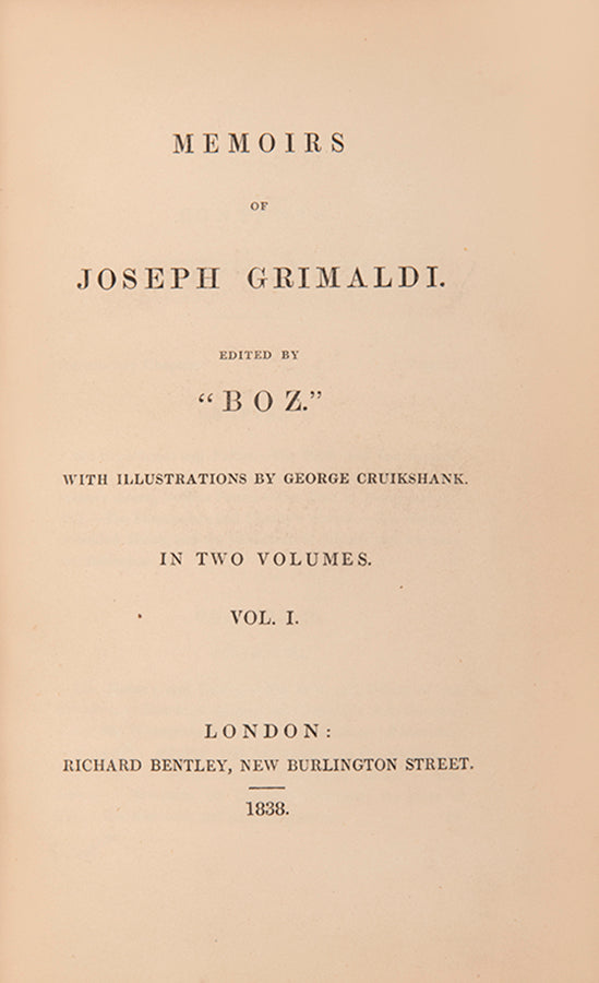 The first edition of Charles Dicken's Memoirs of Joseph Grimaldi, a comic actor and pantomimist who counted Lord Byron among his patrons