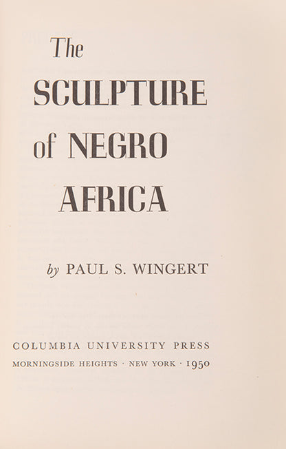 Paul Wingert's Sculpture of Negro Africa is an important and remarkably well-illustrated monograph, with more that 100 photographic plates.