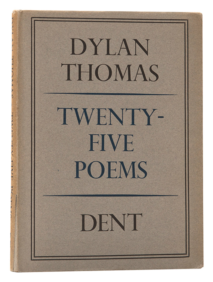 A lovely copy of the first edition of Twenty-Five Poems, Dylan Thomas's second collection.