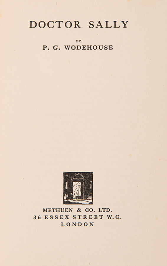 First edition of Doctor Sally by P.G. Wodehouse, in the original dustjacket.