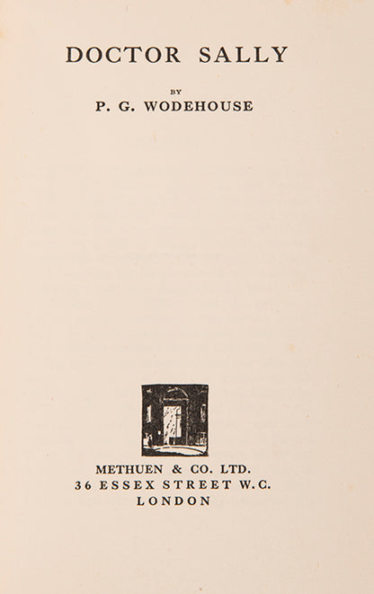 First edition of Doctor Sally by P.G. Wodehouse, in the original dustjacket.