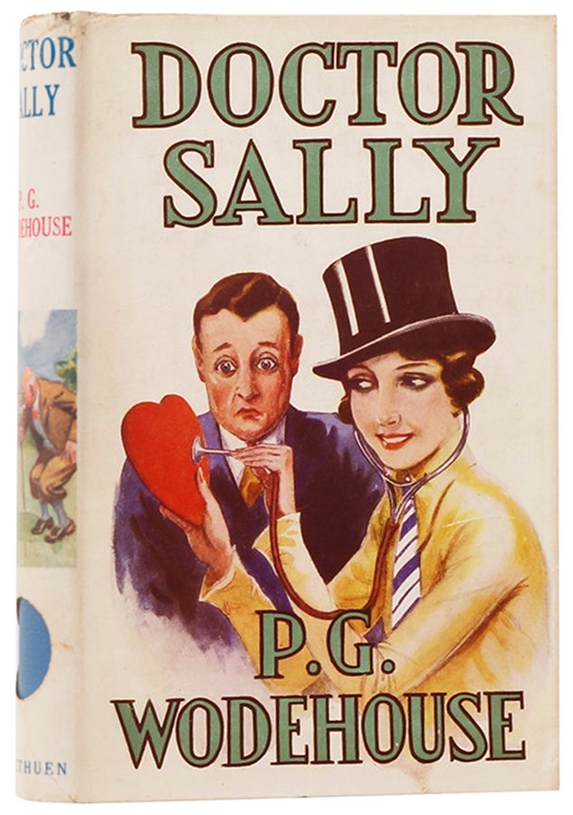 First edition of Doctor Sally by P.G. Wodehouse, in the original dustjacket.