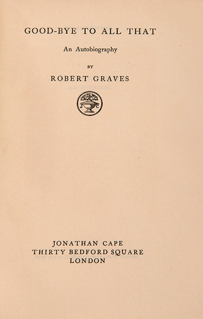 The first issue of Good-Bye to All That by Robert Graves, with the subsequently suppressed poem by Siegfried Sassoon and the reference to spiritualism