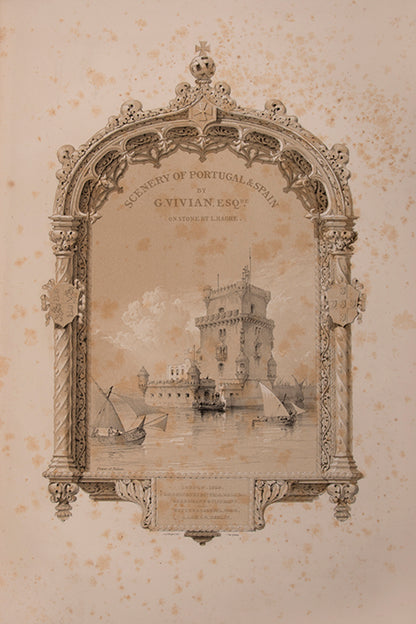 Scenery of Portugal and Spain by George Vivian, the sequel to his volume on Spain, with picturesque lithographs.
