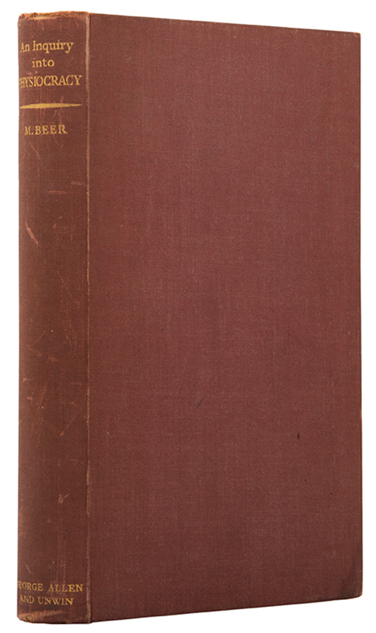 A presentation copy of Moses Beer's Inquiry into Physiocracy, inscribed by the author to the British journalist J. L. Garvin.