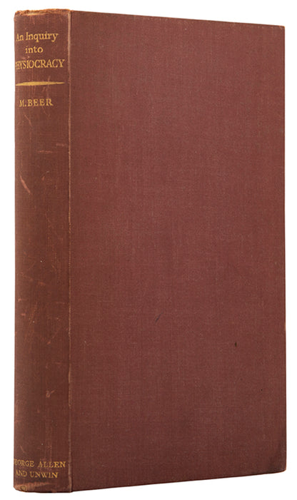 A presentation copy of Moses Beer's Inquiry into Physiocracy, inscribed by the author to the British journalist J. L. Garvin.
