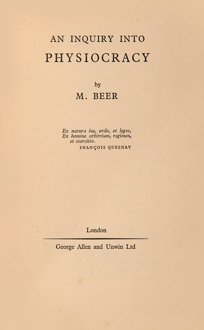 A presentation copy of Moses Beer's Inquiry into Physiocracy, inscribed by the author to the British journalist J. L. Garvin.