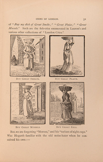 In this work Hindley analyses the distinctive cries, characters and stories of the street traders of London, from mid-14th century to the Victorian era.