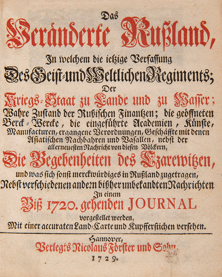 An important contemporary description of the developments of Russia under Peter the Great, with an early plan of the new city of St Petersburg. 