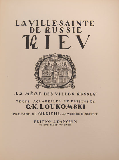 The scarce deluxe edition of Loukomski's Ville Sainte de Russie, an important work on Kyiv and the art of Ukrainian capital.