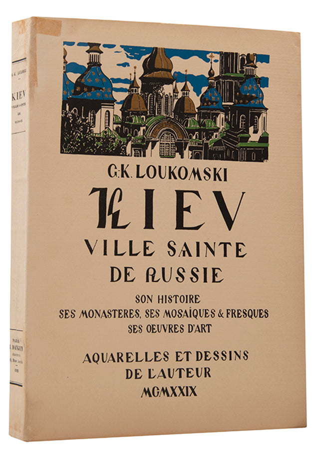 The scarce deluxe edition of Loukomski's Ville Sainte de Russie, an important work on Kyiv and the art of Ukrainian capital.