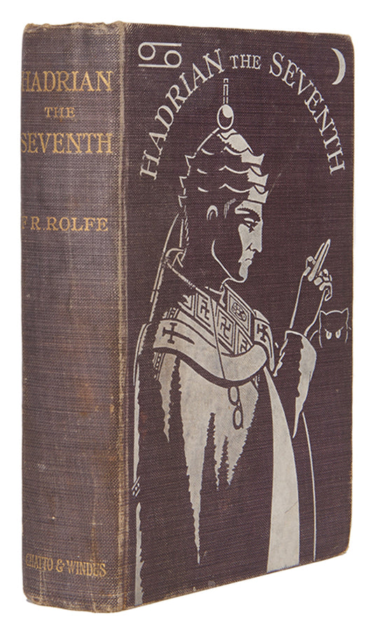 First edition of Hadrian the Seventh by F.R. Rolfe, in the first issue binding.