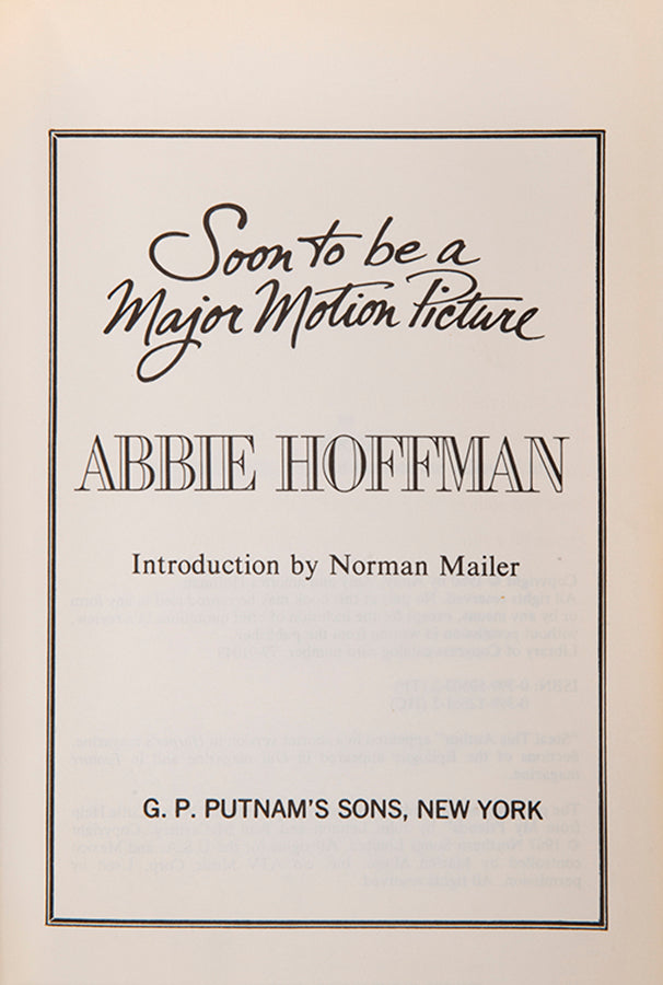 Review copy of Soon To Be A Major Motion Picture by Abbie Hoffman, inscribed by the author to John Leonard.