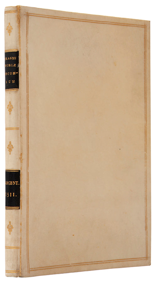 The first dated edition of Erasmus' Moriae Encomium, an important work of humanist rhetoric which satirised the corrpution and religious hypocrisy of Europe's elite.