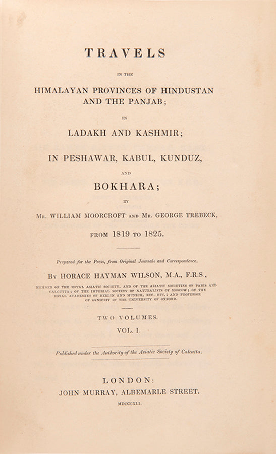 Moorcroft's travel narrative traces the journey of the author and Trebeck  from Bareilly to Bokhara in the years 1819 to 1825.