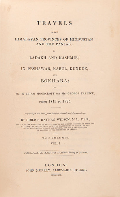 Moorcroft's travel narrative traces the journey of the author and Trebeck  from Bareilly to Bokhara in the years 1819 to 1825.