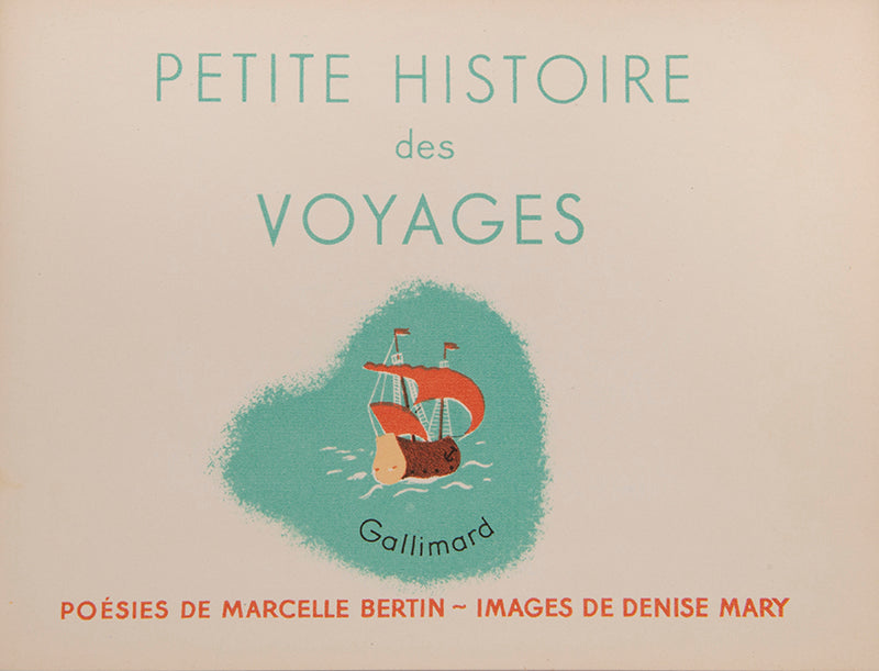 A fine example of Petite Histoire des Voyages with vivid illustrations by Nathalie Parain, one of the most successful Russian emigre illustrators.