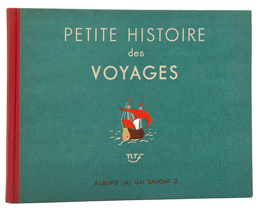 A fine example of Petite Histoire des Voyages with vivid illustrations by Nathalie Parain, one of the most successful Russian emigre illustrators.