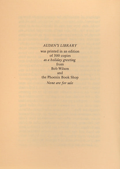 First edition of Auden's Library by Robert A. Wilson, one of 300 copies.