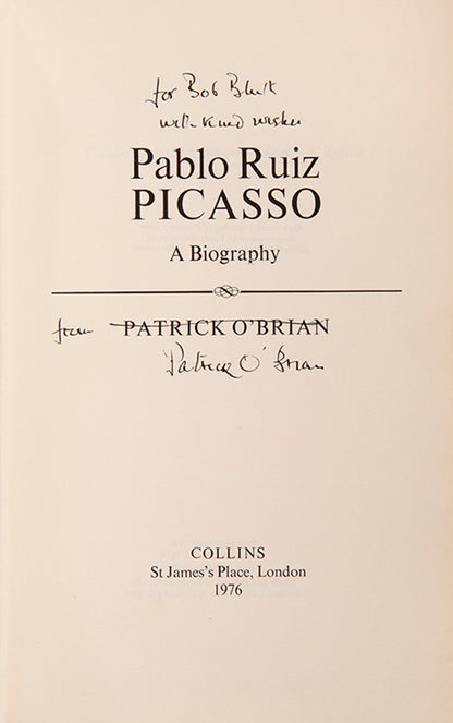 First edition of Picasso A Biography by Patrick O'Brian, inscribed by the author.