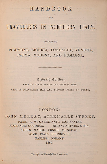 Published in London in 1869, this was the first John Murray handbook to be published since the unification of Northern Italy.