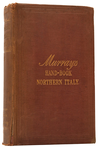Published in London in 1869, this was the first John Murray handbook to be published since the unification of Northern Italy.