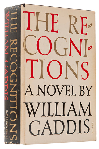 First edition, presentation copy, of The Recognitions by William Gaddis, the author's first novel.
