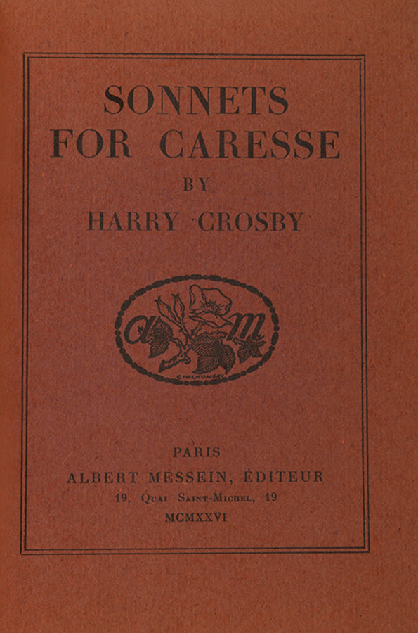 Third limited edition of Sonnets for Caresse by Harry Crosby, inscribed by the poet.