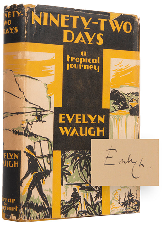 First US edition of Ninety-Two Days by Evelyn Waugh, inscribed by the author to his close friend Lady Juliet Duff.