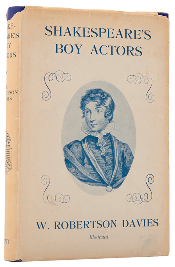 First edition of Shakespeare's Boy Actors by W. Robertson Davies, in the scarce dustjacket.