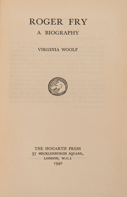 First edition of Roger Fry, A Biography by Virginia Woolf.  This was the last book to be published in Viriginia Woolf's lifetime.