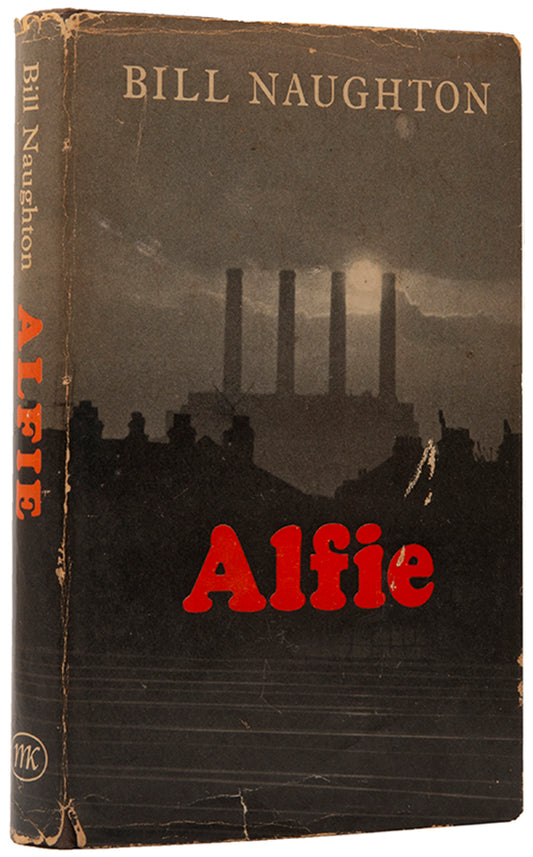First edition of Alfie by Bill Naughton, inscribed by the author to the actor Alfred Marks.