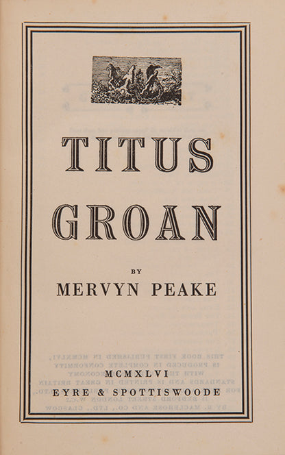 A set of three first editions from Mervyn Peake's Gorenghast trilogy, comprising Titus Groan, Gormenghast, and Titus Alone