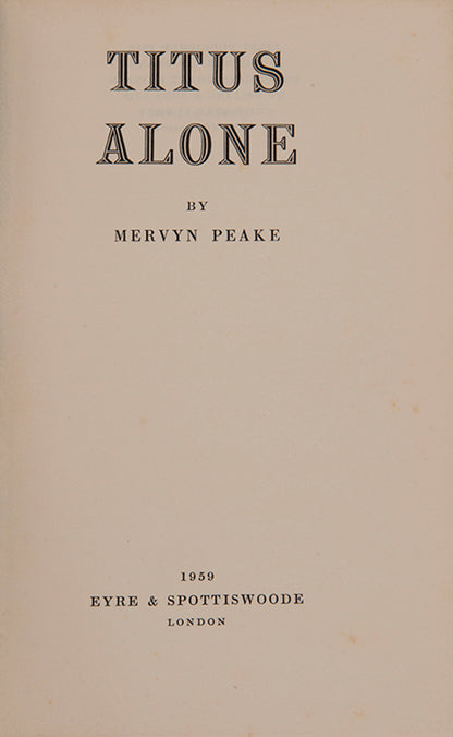 A set of three first editions from Mervyn Peake's Gorenghast trilogy, comprising Titus Groan, Gormenghast, and Titus Alone