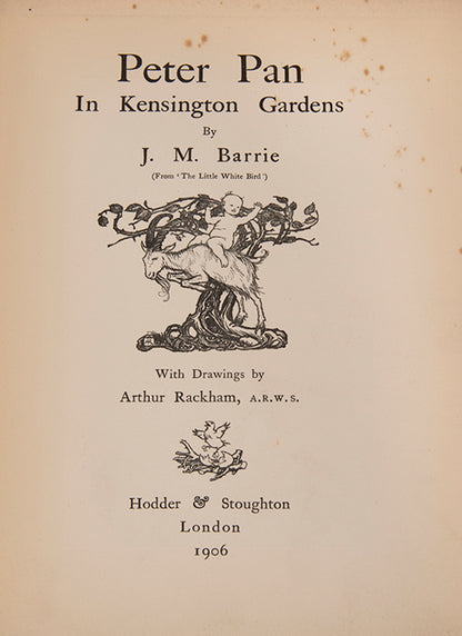 First trade edition of Peter Pan in Kensington Gardens, illustrated by Arthur Rackham