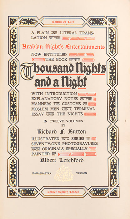 One of 50 edition de luxe sets of the Arabian Nights by Richard Burton, published from 1902 to 1904.