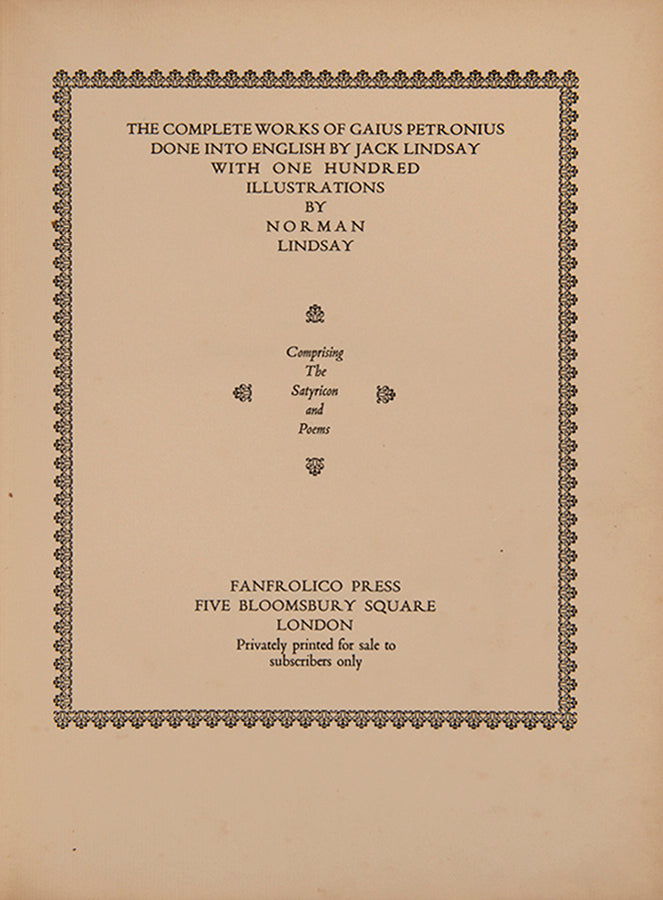 Limited edition of The Complete Works of Petronius, signed by the translator and inscribed by the publisher.