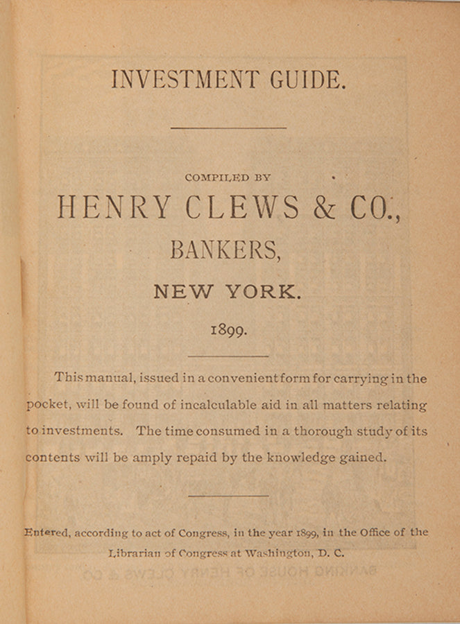 The third issue of Clews' pocket guide to investment opportunities in the United States for the year 1899, including lists of bonds and stock options.